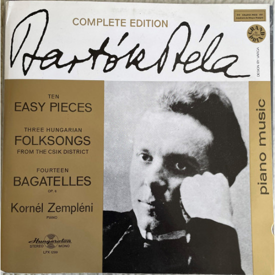 Bartok - Ten Easy Piano Pieces - Three Hungarian Folksongs From The Csík District - Fourteen Bagatelles, Op.6/Kornél Zempléni