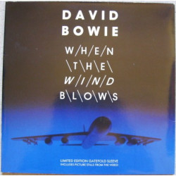 BOWIE DAVID - WHEN THE WIND BLOWS