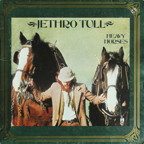 JETHRO TULL - HEAVY HORSES