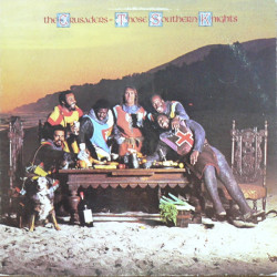 CRUSADERS - THOSE SOUTHERN KNIGHTS