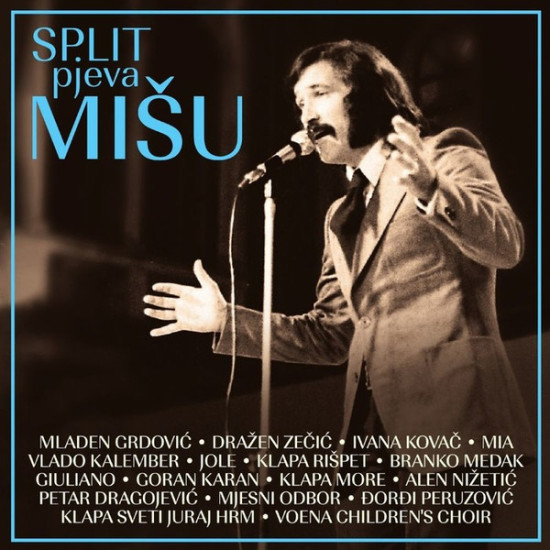 V.A. - Split Pjeva Mišu/Klapa More, Branko Medak…