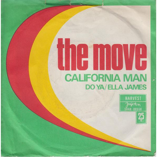 MOVE - CALIFORNIA MAN/DO YA/ELLA JAMES