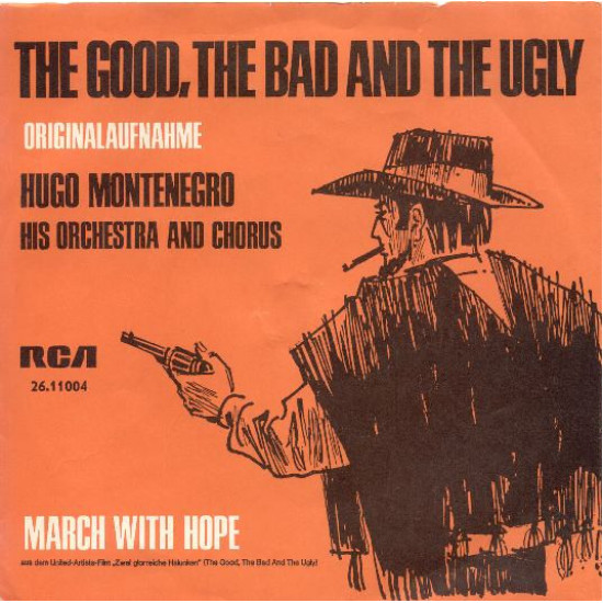 Hugo Montenegro, His Orchestra And Chorus - The Good, The Bad And The Ugly