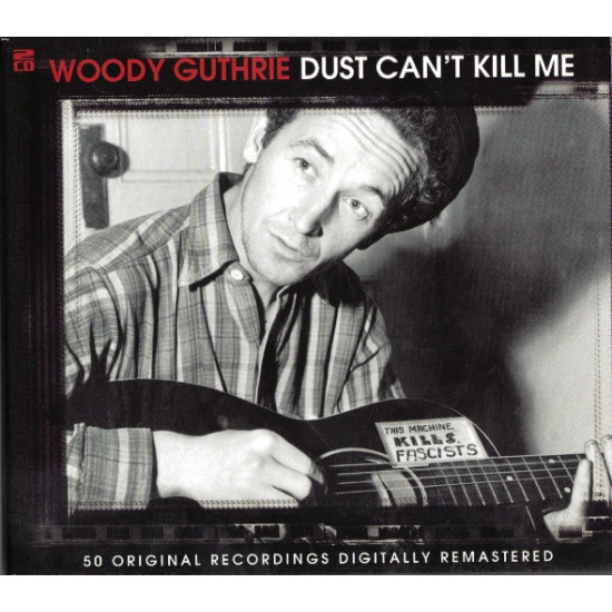 GUTHRIE WOODY - Dust Can't Kill Me