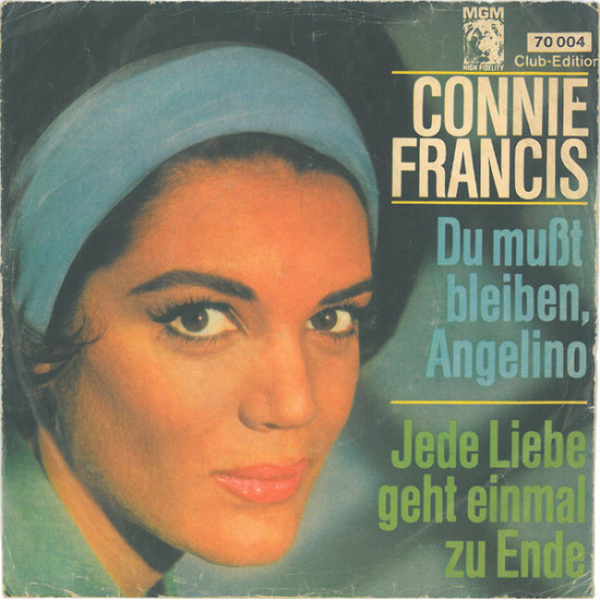 FRANCIS CONNIE - DU MUSST BLEIBEN, ANGELINO/JEDE LIEBE GEHT EINMAL ZU ENDE