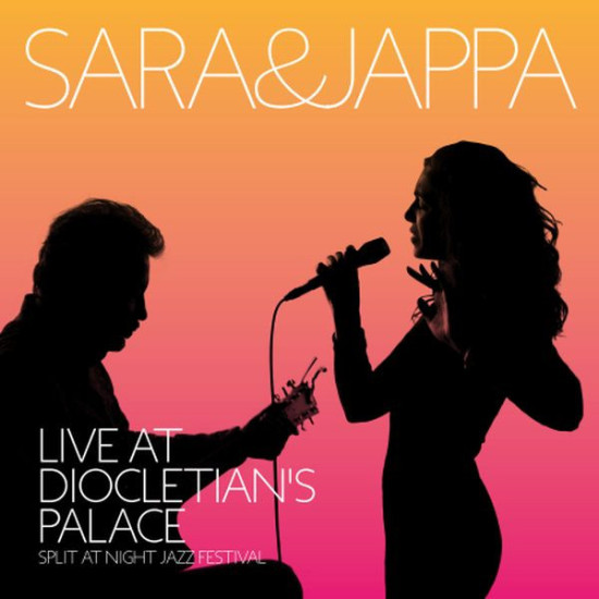 SARA & JAPPA - LIVE AT DIOCLETIAN’S PALACE