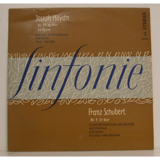 Haydn - Sinfonie Nr. 85 B-dur La Reine / Sinfonie Nr. 3 D-dur/Wiener Symphoniker, Paul Sacher / Franz Schubert, Concertgebouw-Orchester Amsterdam*, Eduard van Beinum