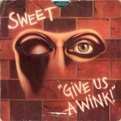 SWEET - GIVE US A WINK!