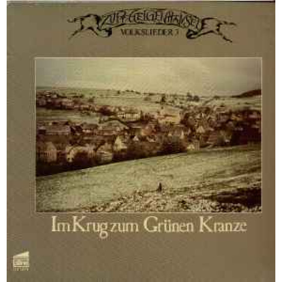 ZUPFGEIGENHANSEL  - Volkslieder 3 - Im Krug Zum Grünen Kranze