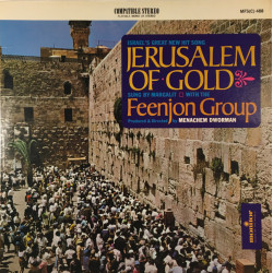Feenjon Group - Jerusalem Of Gold