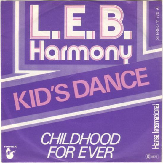 L.E.B. Harmony - Kid's Dance / Childhood For Ever
