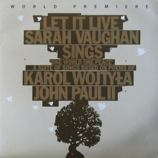 VAUGHAN SARAH - Let It Live - Sarah Vaughan Sings 'One World One Peace'