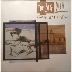 BIG DISH - Creeping Up On Jesus
