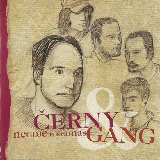 ČERNY & GANG - NEGDJE POKRAJ NAS