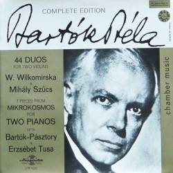 BARTOK - 44 Duos For Two Violins / 7 Pieces From Mikrokosmos For Two Pianos/W. Wilkomirska* & Mihály Szűcs / Ditta Bartók-Pásztory* & Erzsébet Tusa