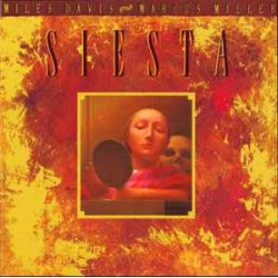 DAVIS MILES /MARCUS MILLER - MUSIC FROM SIESTA