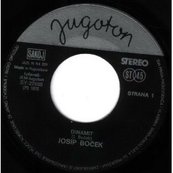 Boček Josip - Dinamit / Sve Će Biti Bolje
