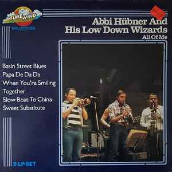 Abbi Hübner And His Low Down Wizards - All Of Me