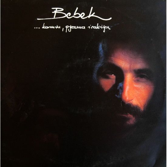 BEBEK ŽELJKO - KARMIN, PJESMA I RAKIJA