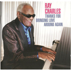 CHARLES RAY - Thanks For Bringing Love Around Again