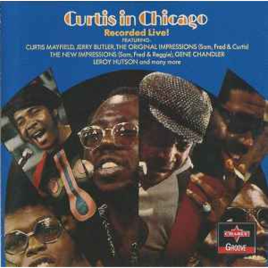 MAYFIELD CURTIS - Curtis In Chicago - Recorded Live