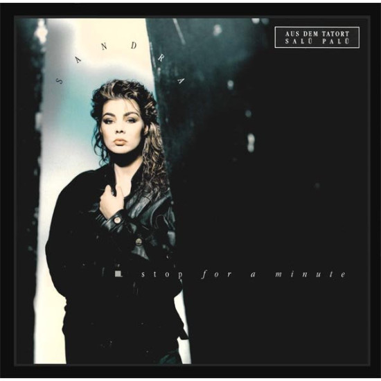 Sandra  - Stop For A Minute