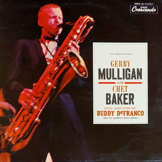 MULLIGAN GERRY WITH CHAT BAKER - GENE NORMAN PRESENTS GERRY MULLIGAN WITH CHET BAKER