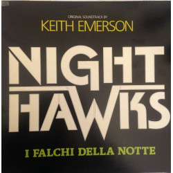 Emerson Keith - Nighthawks - I Falchi Della Notte (Original Soundtrack)
