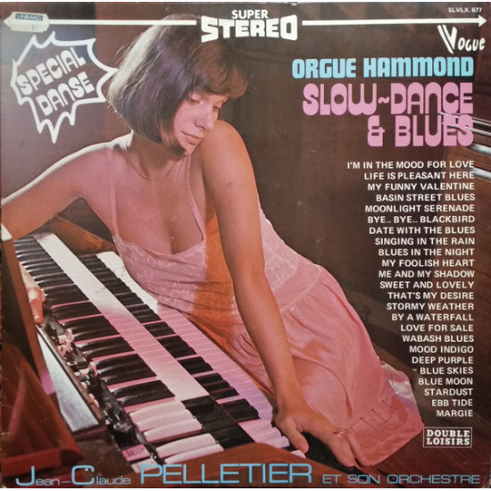 PELLETIER JEAN-CLAUDE - SLOW-DANCE & BLUES