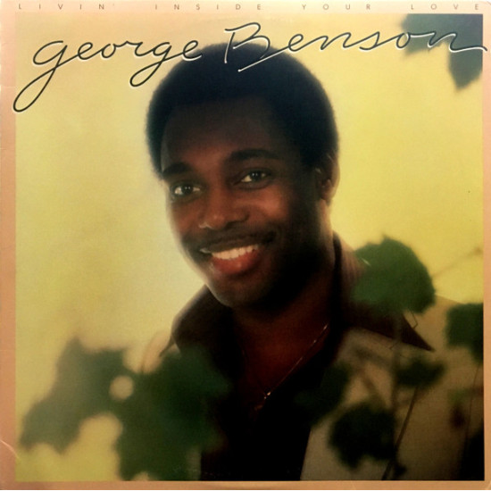 BENSON GEORGE - LIVIN' INSIDE YOUR LOVE