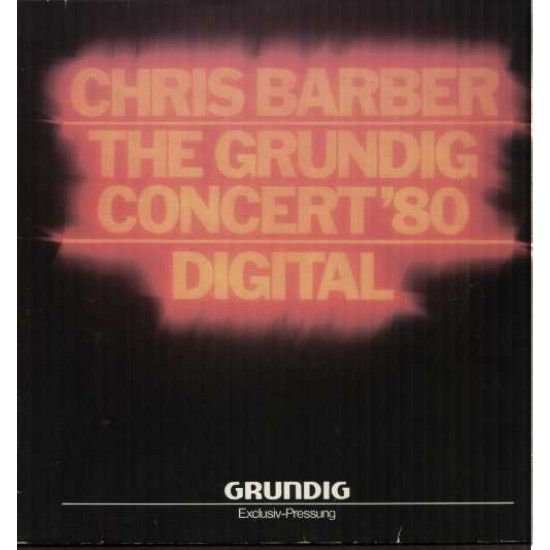 BARBER CHRIS - The Grundig Concert '80 - Digital