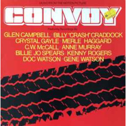 ORIGINAL SOUNDTRACK - Convoy (Music From The Motion Picture)C.W. McCall, Kenny Rogers…