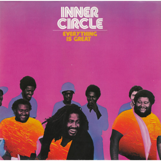 INNER CIRCLE - EVERYTHING IS GREAT