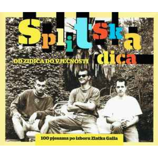 V.A. - Splitska Dica/Toma Bebić, Oliver Dragojević…