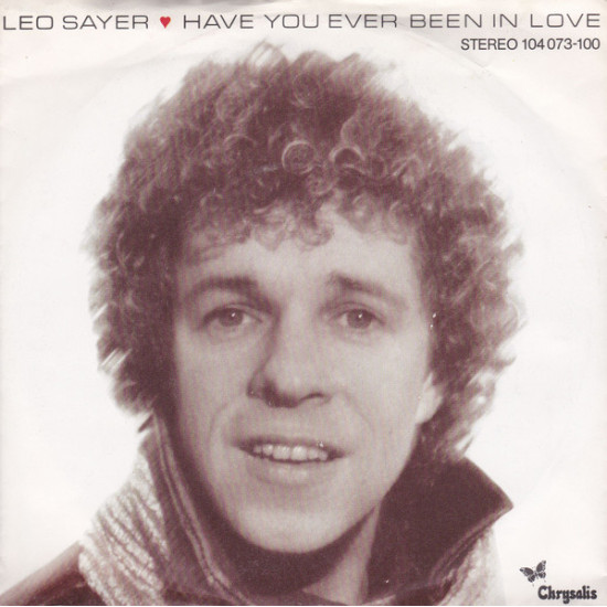 SAYER LEO - Have You Ever Been In Love