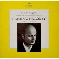 Smetana - Die Moldau - Rehearsal And Performance/FRICSAY