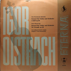 OISTRAKH DAVID - MENDELSSOHN-BARTHOLDY, HENRI WIENIAWSKI*/ KONZERT FÜR VIOLINE UND ORCHESTER E-MOLL OP. 64 / KONZERT FÜR VIOLINE UND ORCHESTER NR. 2 D-MOLL OP. 22/