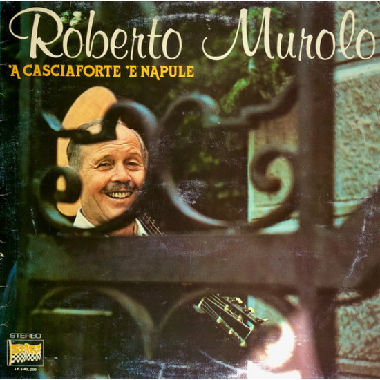 MUROLO ROBERTO - A Casciaforte 'E Napule