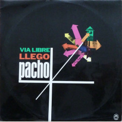 Alonso Pacho - Via Libre Llego