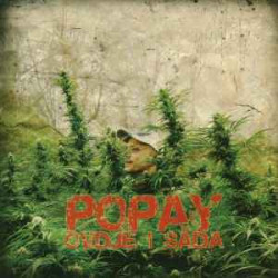 Popay - Ovdje I Sada