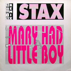 Stax - Mary Had A Little Boy