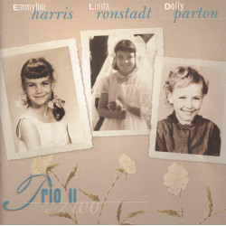 HARRIS EMMYLOU, LINDA RONSTADT, DOLLY PARTON - TRIO II