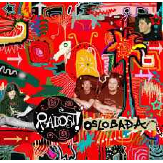 RADOST! - Radost! Oslobađa