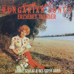 Talaber Erzsebet - Álmodó Tisza-part (Hungarian Songs)