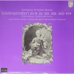Mozart - Violinsonaten / Violin Sonatas / Sonates Pour Violon / KV 8, 26, 301, 306, 360, 454/Jaap Schröder, Stanley Hoogland
