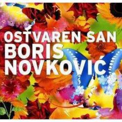 NOVKOVIĆ BORIS - OSTVAREN SAN