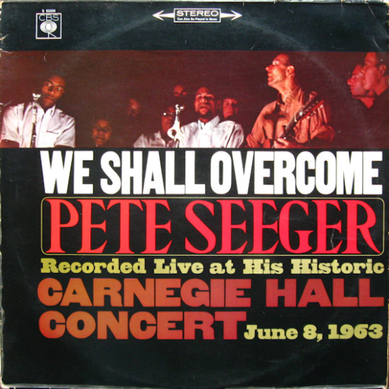 SEEGER PETE - WE SHALL OVERCOME