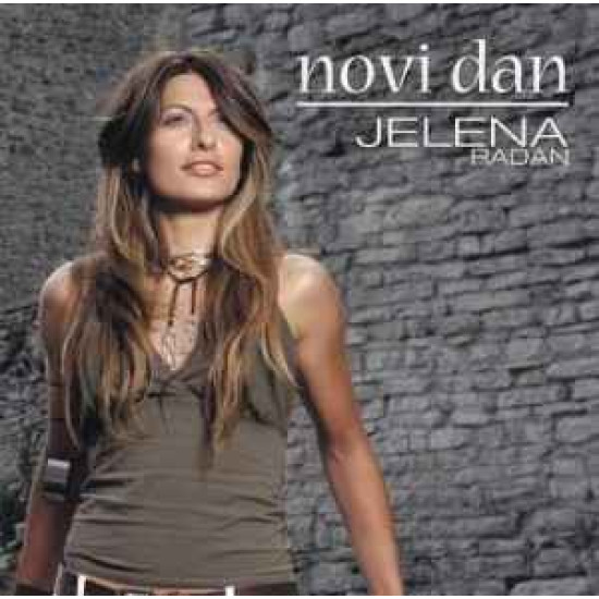 RADAN JELENA - NOVI DAN