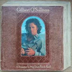 O’SULLIVAN GILBERT - A Stranger In My Own Backyard