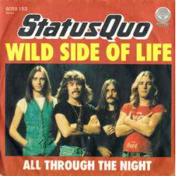STATUS QUO - WILD SIDE OF LIFE/ALL THROUGH THE NIGHT